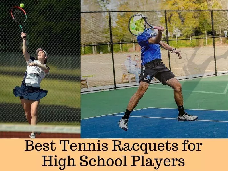Collection of Best Tennis Racquets for High School Players Boys & Girls